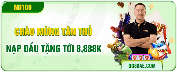 QQ88 ⭐️ Link Vào Trang Chủ QQ 88 Uy Tín Top #1 Google VN ✔️ 14 Chào mừng tân thủ QQ88 nạp đầu tặng tới 8,888k
